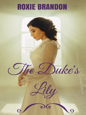 cover image of The Duke's Lily
